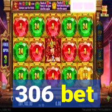 306 bet